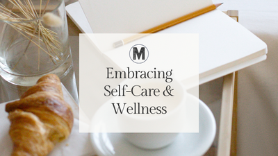 Embracing Self-Care and Wellness: Nurturing Ourselves