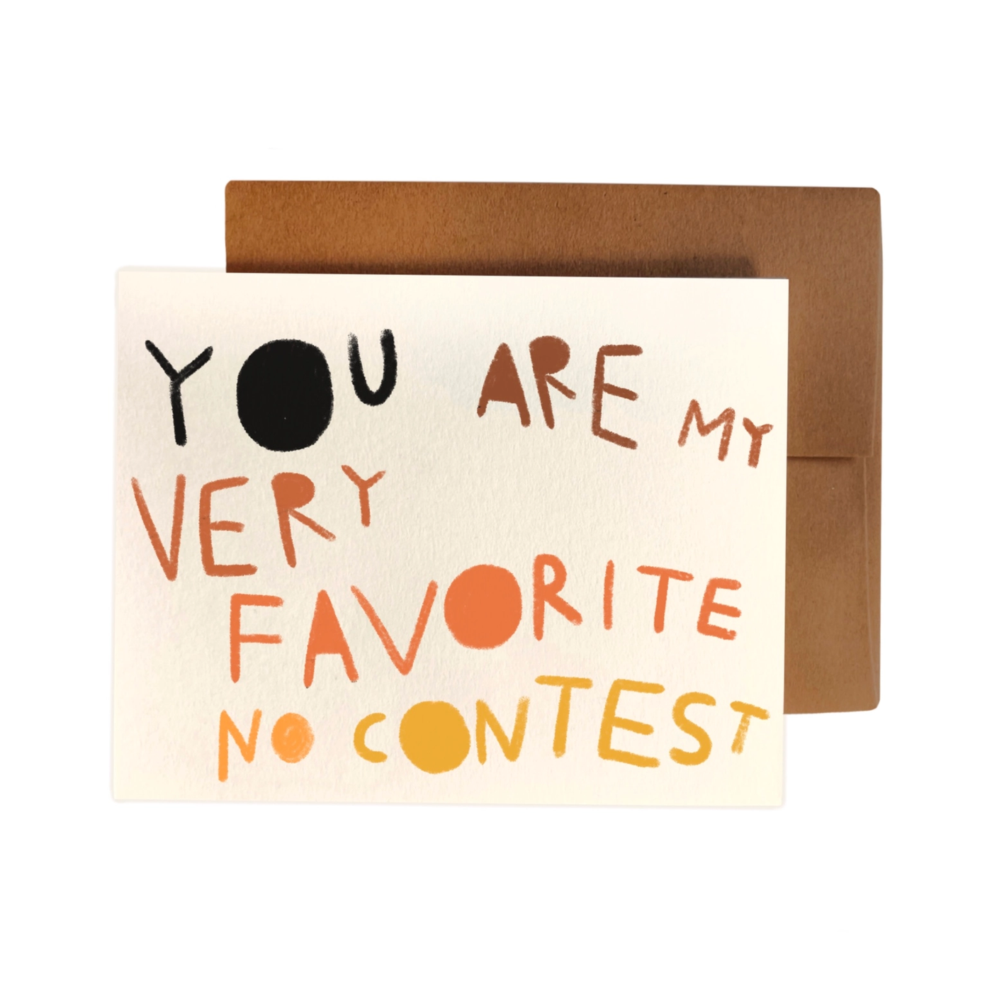 You Are My Very Favorite No Contest Greeting Card