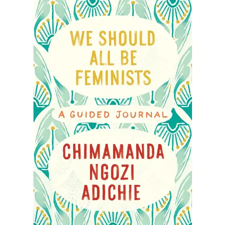 We Should All Be Feminists Journal